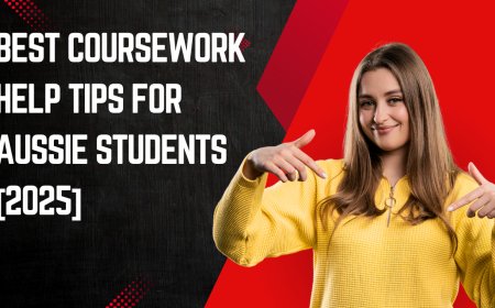 Best Coursework Help Tips for Aussie Students [2025]