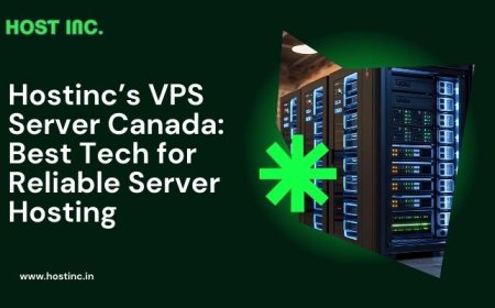 Hostinc’s VPS Server Canada: Best Tech for Reliable Server Hosting