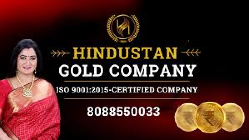 Cash for gold |Cash for gold near me |Hindustan gold company