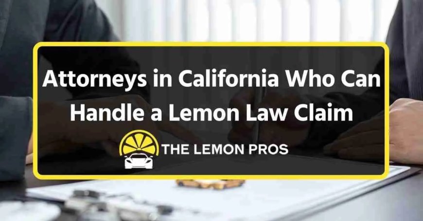 California Lemon Law: Easy Guide to Fixing Car Problems
