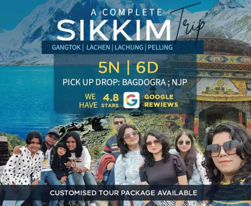 Discover Nature’s Beauty with the Best Sikkim Gangtok Package