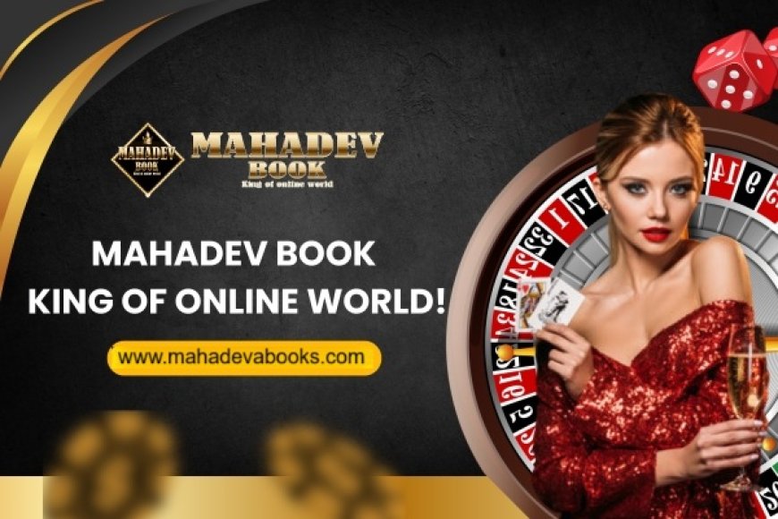 Mahadev Book: India’s Premier Destination for Online Betting